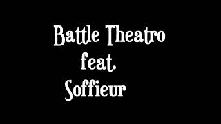 Battle Θέατρο feat. Soffieur - Τσακ Νόρις