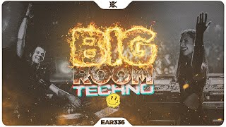 Festival Mainstage Big Room Techno Mix 2024 🔥 | EAR #336