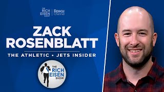 Jets Insider Zack Rosenblatt Talks Rodgers, Dalvin Cook & More | Full Interview | Rich Eisen Show