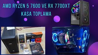 Amd Ryzen 5 7600 ve Radeon RX 7700XT Kasa Toplama - 5000 Abone Özel Videosu