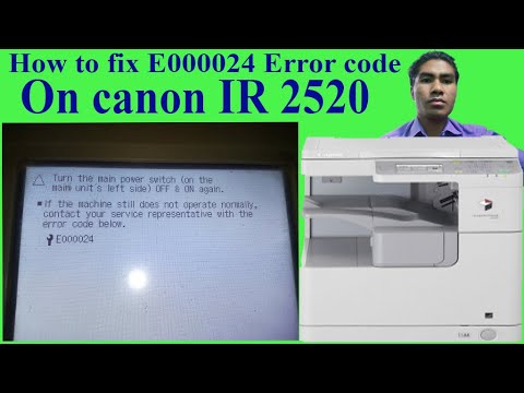 How To Fix Error Code E000024 On Canon Ir 2520 Printer Error E000024