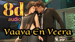 Vaaya en Veera song 8d|kanchana 2 movie songs|tamil songs 8d|love songs tamil|8d songs|romantic song