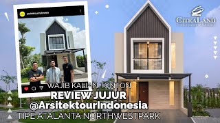 REPOST @ArsitektourIndonesia REVIEW JUJUR SMART MILLENIAL HOME TIPE ATALANTA NORTHWEST PARK