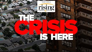 Aaron Glantz: The Housing Crisis Is HERE