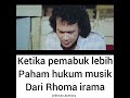 ketika pemabuk lebih pintar mengetahui hukum musik ketimbang rhoma irama