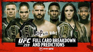 Open Mat: UFC 259 Full Card Breakdown and Predictions | Blachowicz v Adesanya and more!
