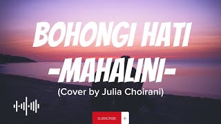 Bohongi Hati - Mahalini (Lirik & Cover) Cover by Julia Choirani