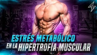 💪 El ESTRÉS METABÓLICO en la Hipertrofia Muscular || Qué es, Cómo funciona y Qué importancia tiene