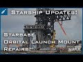 SpaceX Starship Updates! Starbase Orbital Launch Mount Repairs! TheSpaceXShow