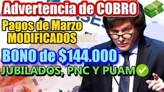 💸Advertencia de COBRO en Jubilados❗Fechas de Pagos de Marzo MODIFICADAS y BONO de💲144.000 de ANSES