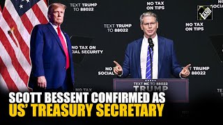 US Senate confirms billionaire hedge fund manager Scott Bessent as Trump’s Treasury Secretary