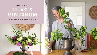 Make an Easy Spring Arrangement with Lilac and Viburnum