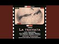 La traviata, Act I: Act I: Che e cio? (All)