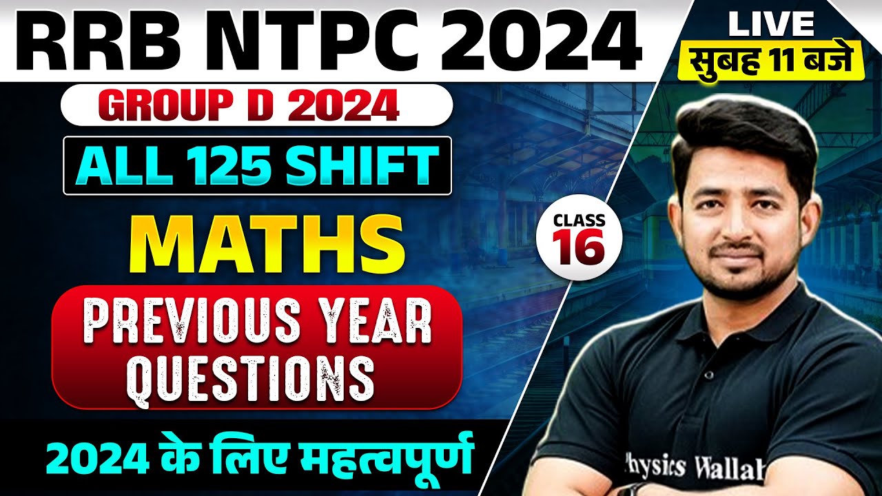 Rrb Ntpc Maths Classes 2024 Rrb Ntpc Maths Previous Year Questions Rrb Ntpc Maths Classes 2024 Rrb Ntpc Maths Previous Year Questions