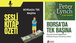 Borsada Tek Başına Sesli Kitap Özeti | Peter Lynch KİTAP Özeti