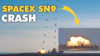 SpaceX Starship SN9 crash - Infomance