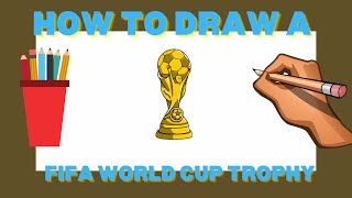 How to draw the FIFA world cup trophy step by step
