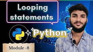 For loop statement in python||Module-8 for Beginners