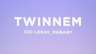 Coi Leray - TWINNEM (Lyrics) ft. DaBaby