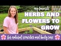 8 Herbs and Flowers for Health and Body