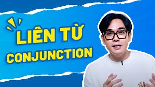 Liên từ - Conjunction | Ngữ pháp