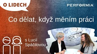 O LIDECH: Co dělat, když měním práci