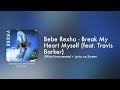 Bebe Rexha - Break My Heart Myself (Official Instrumental + Lyrics on Screen / Karaoke)