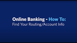 Online Banking Tutorial Find Your Account Or Routing Number