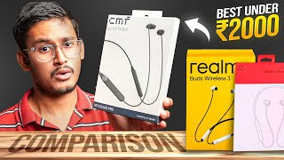 CMF Neckband Pro VS Realme Buds Wireless 3 VS Oneplus Bullet Z2 ANC || Best Neckband Under ₹2000 ?