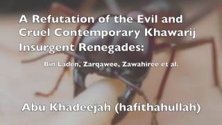 A Refutation of the Contemporary Figureheads of the Khawarij