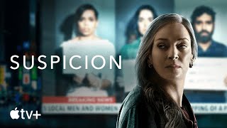 Suspicion — Official Trailer | Apple TV+