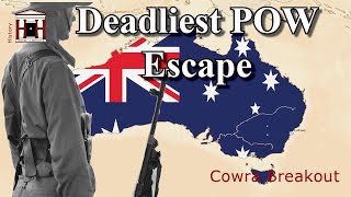 The Deadly Cowra Mass-Breakout (1944): Largest Prison Break of World War 2