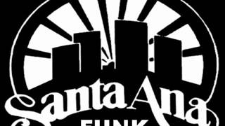 SANTA ANA FUNK #1