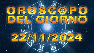 Oroscopo del Giorno: Venerdì, 22 Novembre 2024!