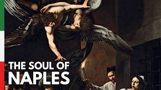 Naples: 2,700 Years of Art, History & Mystery | Full Documentary