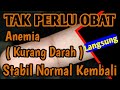 TAK PERLU OBAT!! Rahasia Untuk Anemia ( Kurang Darah ) Normal Kembali | Pijat Refleksi Untuk Anemia