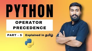Python Class Tamil Day 5 || Operator Precedence || Guru Tech
