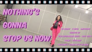 Nothing's Gonna Stop Us Now/Linedance/낫띵스 고나 스탑 어스 나우 초중급 라인댄스/Improver/Han Myoungmin(KOR)-May 2024