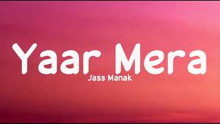 Yaar mera (Lyrics) - Jass Manak | Jatt Brothers | Guri | Rajat Nagpal | Geet Mp3| LyricsStore 04