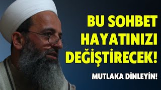 Şehit Bayram Ali Hocaefendi'den Hayatınızı Değiştirecek Muhteşem Sohbet