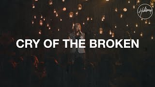 Cry of the Broken - Hillsong Worship