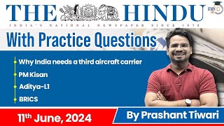 The Hindu Analysis by Prashant Tiwari | 11 June 2024 | Current Affairs Today | StudyIQ