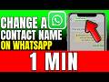 How To Change A Contact Name On WhatsApp (2026)