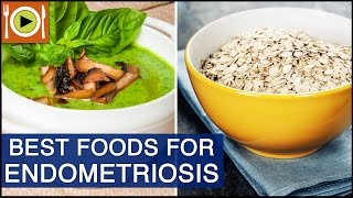 Foods for Endometriosis | Including Magnesium, Omega 3 & Fiber Rich Foods
