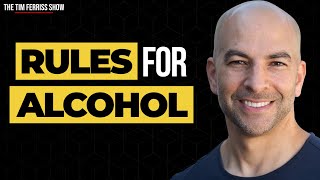 Dr. Peter Attia — His Rules for Alcohol Consumption (How Much, When, and More)