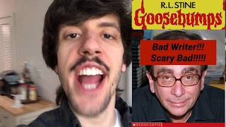 R. L. Stine is a BAD WRITER!!!