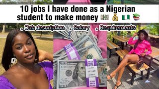 10 jobs I have done as a student in Nigeria 🇳🇬