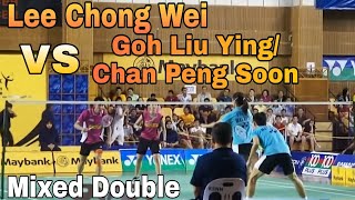 Lee Chong Wei Mixed Doubles vs Goh Liu Ying/Chan Peng Soon Nice Angle