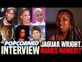 What Celebrities Are Complicit With Diddy ?! Jaguar Wright NAMES NAMES!? Exclusive Interview