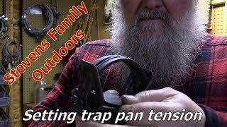 Setting Trap pan tension